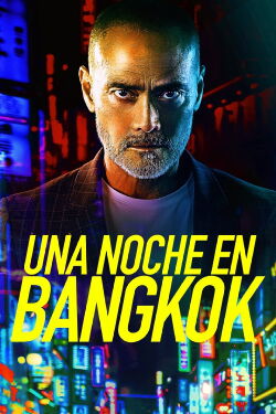 Una Noche en Bangkok (2020)
