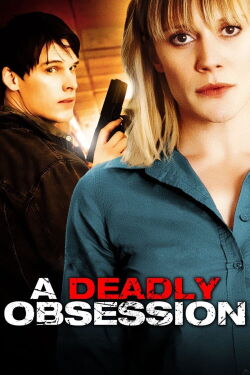 Una obsesión mortal (2012)