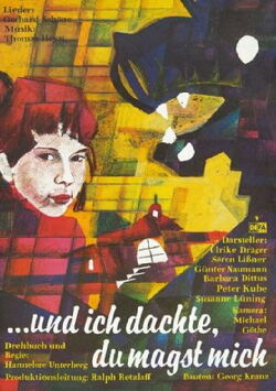 ...und ich dachte, du magst mich (1987)