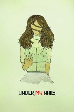 Under My Nails (2011)