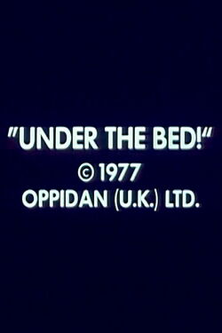 Under the Bed! (1977)