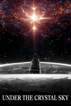 Under the Crystal Sky (2025)