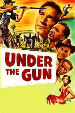 Under the Gun (1951)