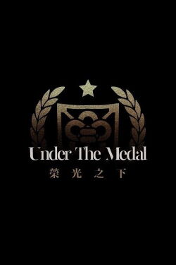 Under the Medal (2021)