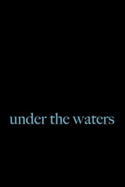 Under the Waters (2023)