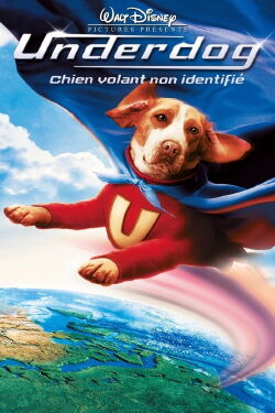 Underdog, chien volant non identifié (2007)