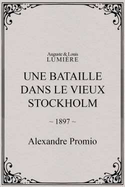 Une bataille dans le vieux Stockholm (1897)
