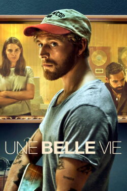 Une Belle Vie (2023)