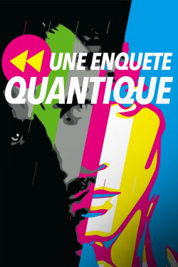 Une enquête quantique (2018)