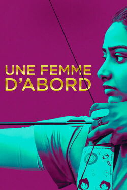 Une Femme d'abord (2017)