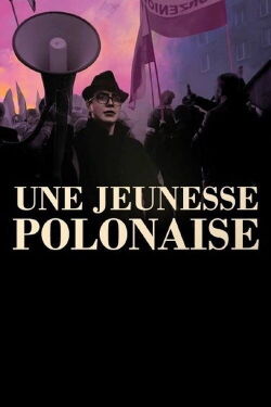 Une jeunesse polonaise (2022)