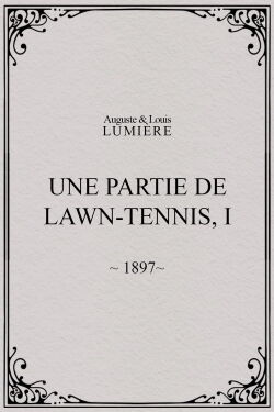 Une partie de lawn-tennis, I (1897)