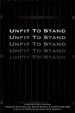 Unfit To Stand (2020)