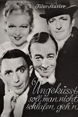 Ungeküsst soll man nicht schlafen geh'n (1936)
