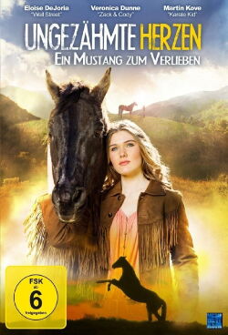 Ungezähmte Herzen - Ein Mustang zum Verlieben (2013)