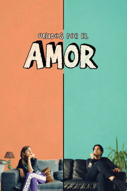 Unidos Por El Amor (2021)