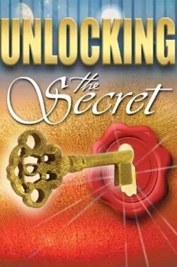 Unlocking The Secret (2008)