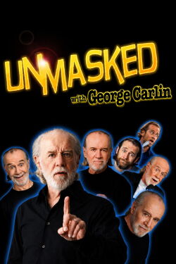 Unmasked with George Carlin (2007)