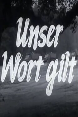 Unser Wort gilt (1961)