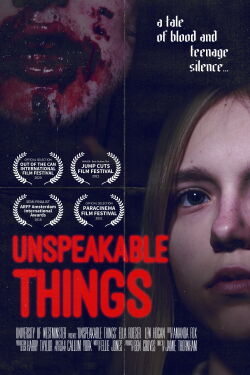 Unspeakable Things (2021)