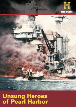 Unsung Heroes of Pearl Harbor (2001)