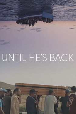 Until He's Back (2023)