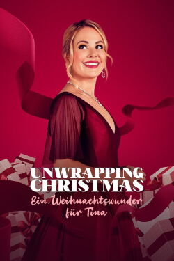 Unwrapping Christmas: Tina's Miracle (2024)