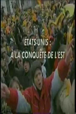 USA: The Conquest of the East (2005)