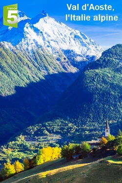 Val d'Aoste, l'Italie alpine (2021)
