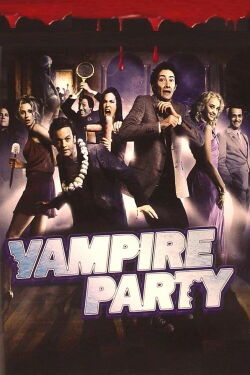Vampire Party - Freiblut für Alle (2008)