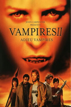 Vampires 2 : Adieu Vampires (2002)