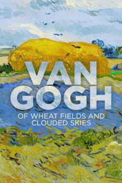 Van Gogh – Zwei Monate und eine Ewigkeit (2018)