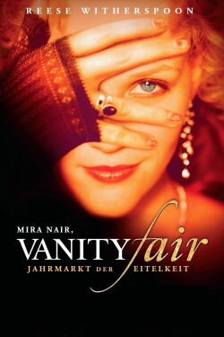 Vanity Fair - Jahrmarkt der Eitelkeiten (2004)
