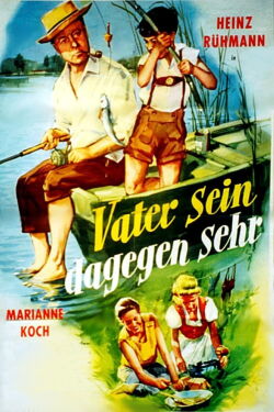 Vater sein dagegen sehr (1957)