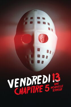 Vendredi 13 : Chapitre 5 - Une nouvelle terreur (1985)