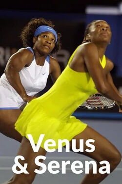 Venus & Serena - From the Ghetto to Wimbledon (2023)