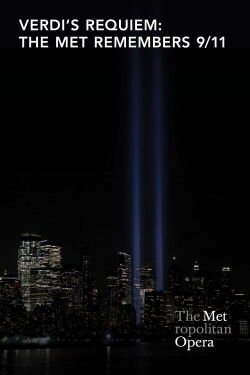 Verdi's Requiem: The Met Remembers 9/11 (2021)