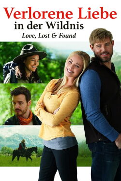 Verlorene Liebe in der Wildnis - Love, Lost & Found (2021)