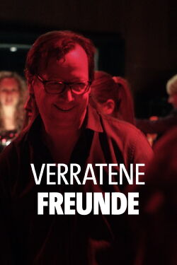 Verratene Freunde (2013)