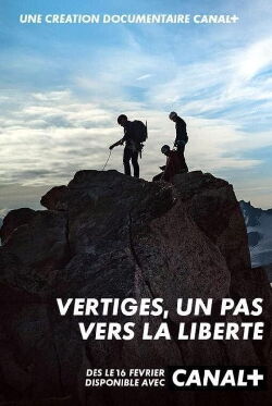 Vertiges, un pas vers la liberté (2022)