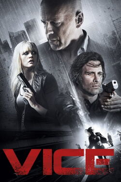 Vice: Venganza Mortal (2015)