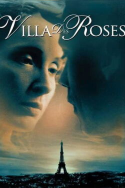 Villa Des Roses (2002)