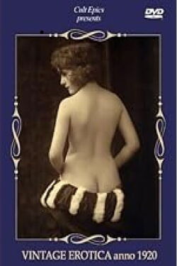 Vintage Erotica Anno 1920 (2006)