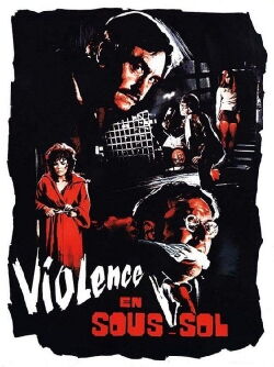 Violence en Sous-Sol (1971)
