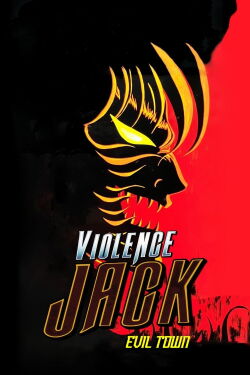 Violence Jack: Evil Town (1988)