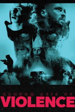 Violencia aleatoria (2019)