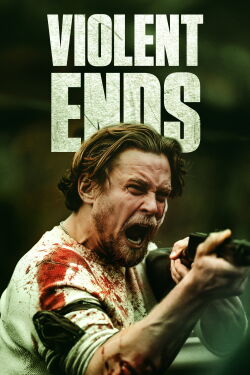 Violent Ends (2025)