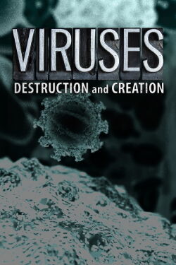 Viruses: Destruction And Creation (2016)