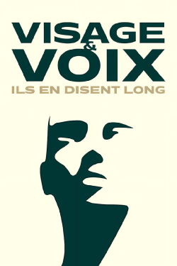 Visage et voix : Ils en disent long (2022)