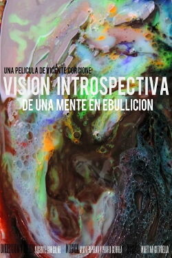 Visión introspectiva de una mente en ebullición (2014)